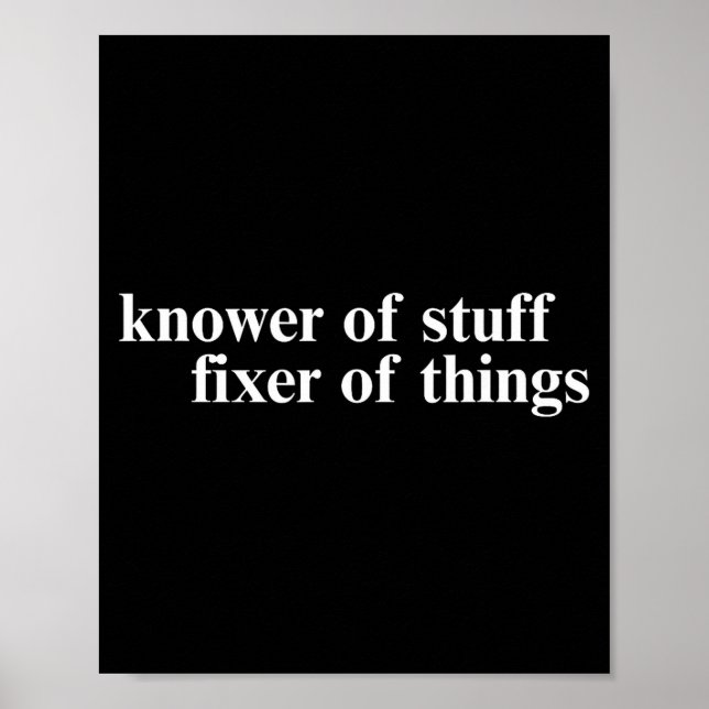 Knower Of Stuff Fixer Of Things Funny Handyman Dad Poster (Front)