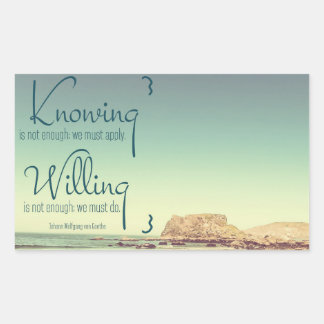 Knowing Is Not Enough Rectangular Sticker