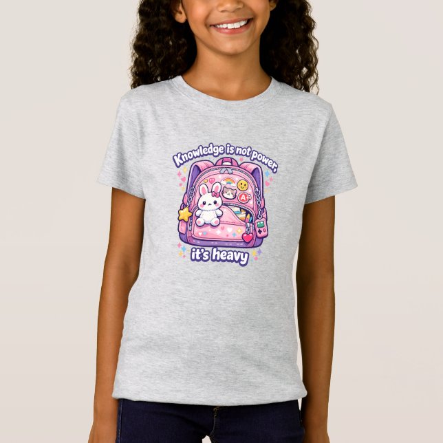 Knowledge Is Not Power It’s Heavy Cute Kawaii Back T-Shirt (Front)