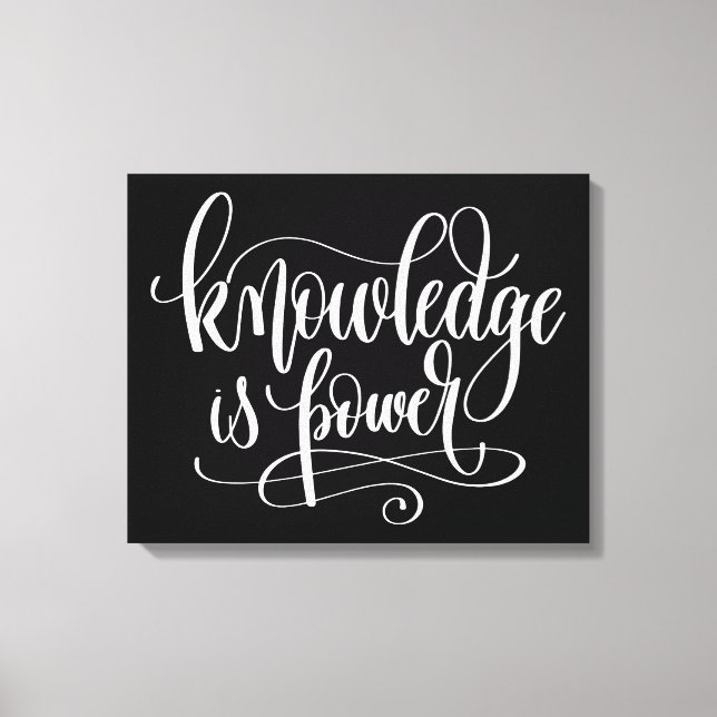 Knowledge is Power Canvas Print (Front)