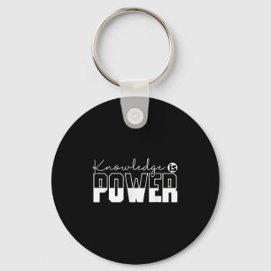 Knowledge Is Power Motivational Quote - Uni-adults Keychain