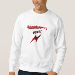 Knowledge Is Power Sweatshirt at Zazzle