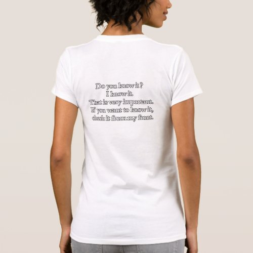 knowledge of ignorance T_Shirt