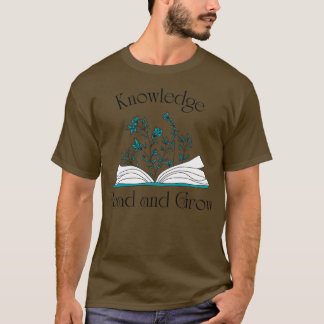 Knowledge Read and Grow T-Shirt