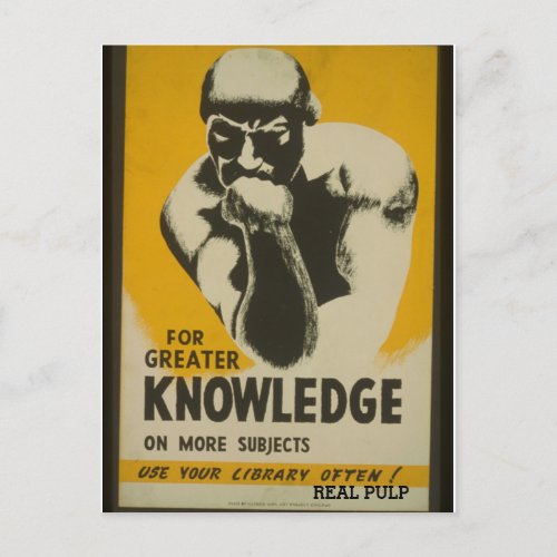 Knowledge_ REAL PULP_ Public domain_ Library visit Postcard