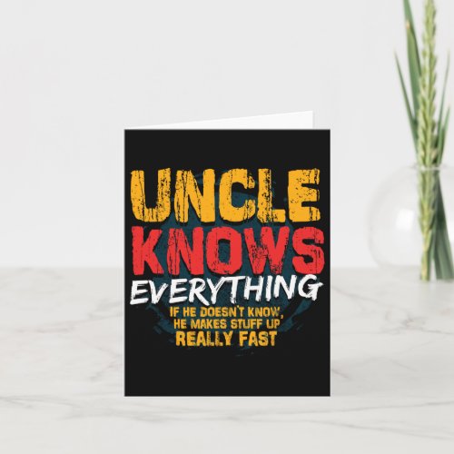 Knows Everything Funny Uncle Fathers Day Gifts 