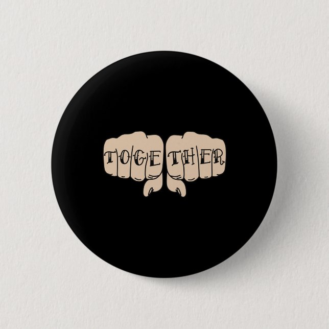 Knuckle Tattoo Fist Sticker- Together Sticker  Button (Front)