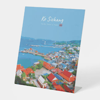 Ko Sichang, Thailand - Vibrant Harbor View Pedestal Sign
