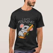 Koala Bear - I Hate Mornings Sleeping T-Shirt