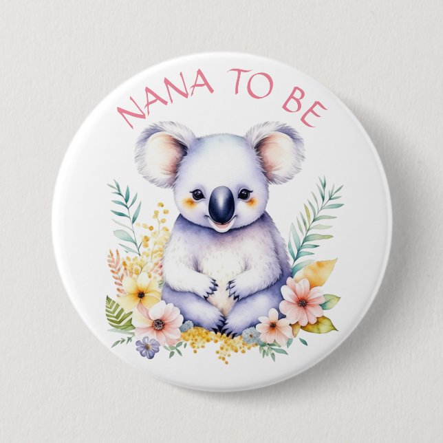 Koala Bear Themed Nana to Be Baby Shower Button (Front)