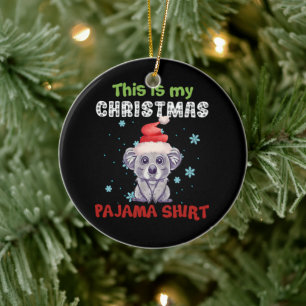 Koala Bear This Is My Christmas Pajama Shirt Ceramic Ornament