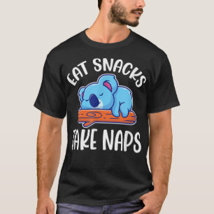 Koala Eat Snacks Take Naps Sleeping Koala Bear Kaw T-Shirt