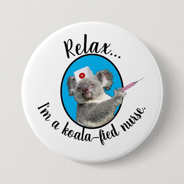 Koala-fied Nurse Button (Front)