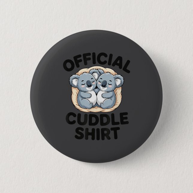 Koala Hug Cute Animal Lover This Is My Cuddle  Button (Front)