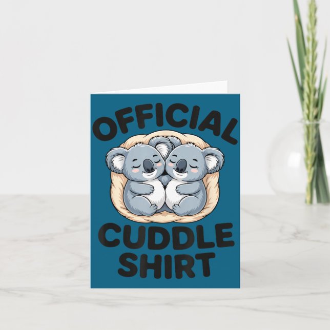 Koala Hug Cute Animal Lover This Is My Cuddle  Card (Front)