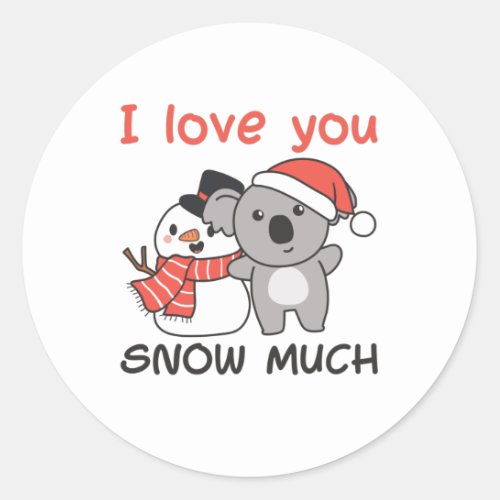Koala I Love You Snow Much Snowman Pun Classic Round Sticker