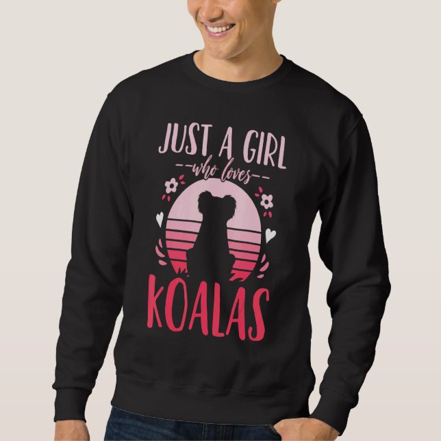 Koala Just A Girl Who Loves Koalas Retro Sweatshirt (Front)