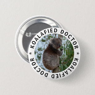 Koala Koalafied Qualified Doctor Cute Funny Button