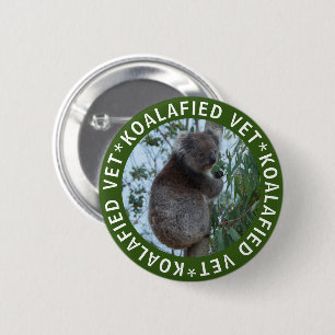 Koala Koalafied Qualified Vet Cute Funny Button