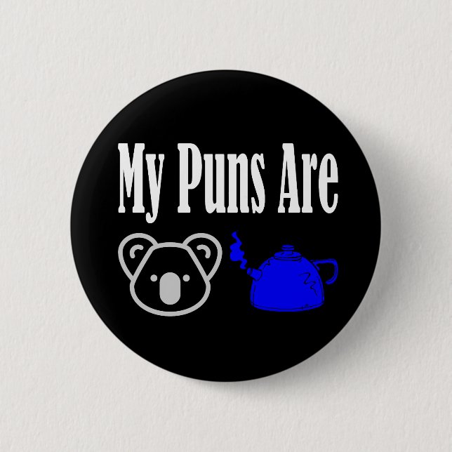 Koala Tea Puns Funny Button (Front)