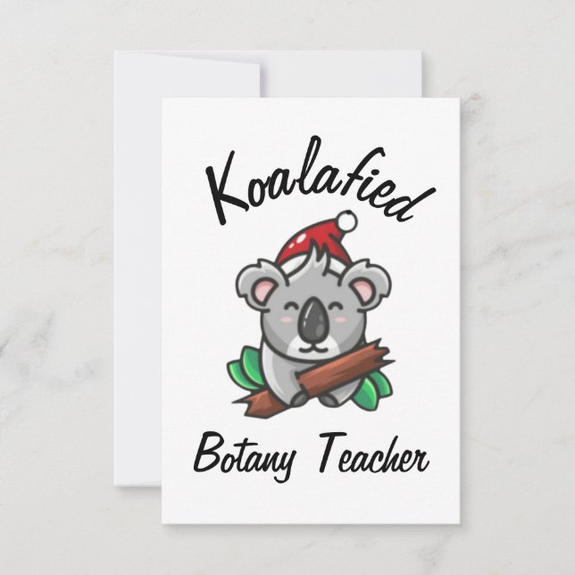 Koalafied Botany Teacher Card (Front)