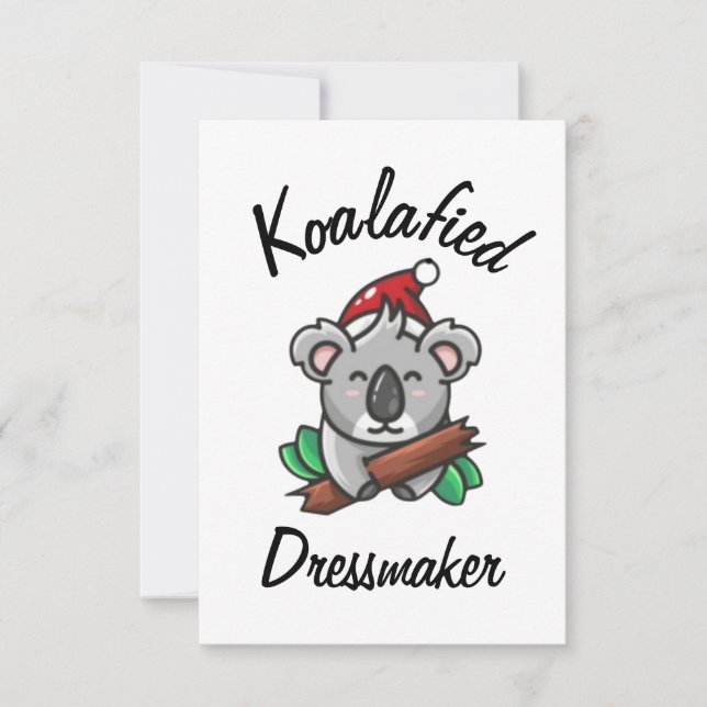 Koalafied Dressmaker Card (Front)