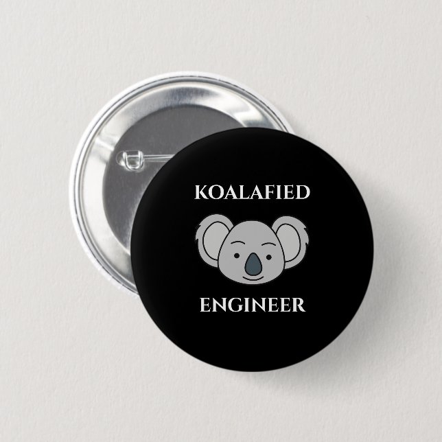 Koalafied Engineer Cute Koala Funny Job Pun Button (Front & Back)
