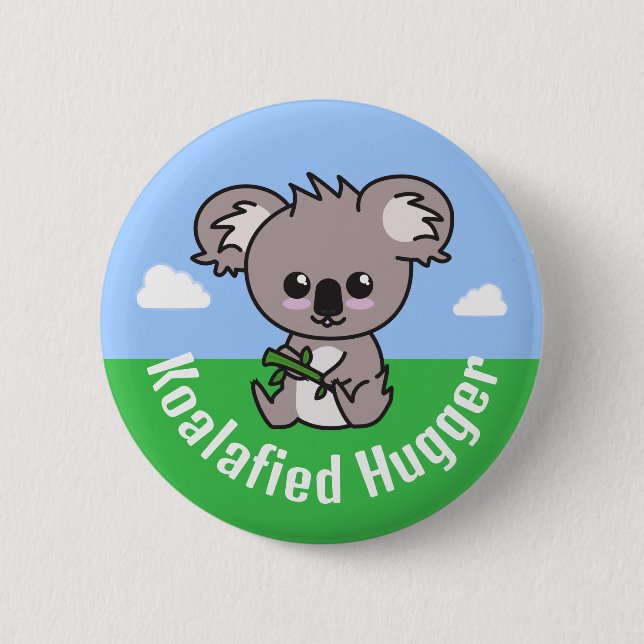 "Koalafied Hugger" cute cuddly baby koala Button (Front)