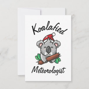 Koalafied Meteorologist Card