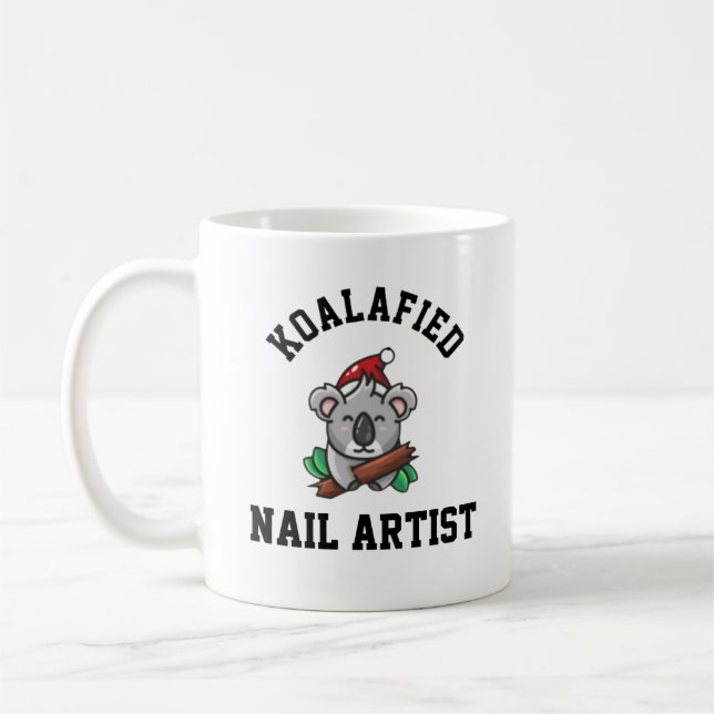 Koalafied Nail Artist  Coffee Mug (Left)