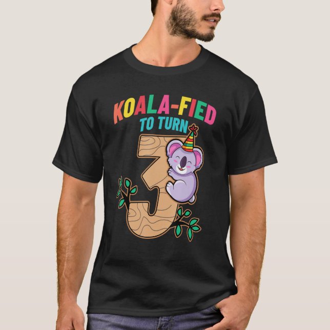 Koalafied To Turn 3 Koala Bear 3rd Birthday Party  T-Shirt (Front)