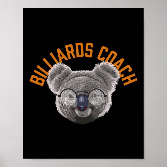 Koalified Billiards Coach Pool Player Funny Billia Poster (Front)