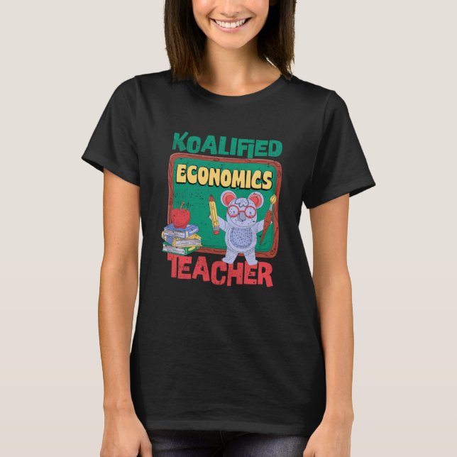 Koalified Economics Teacher Commerce Teaching T-Shirt (Front)