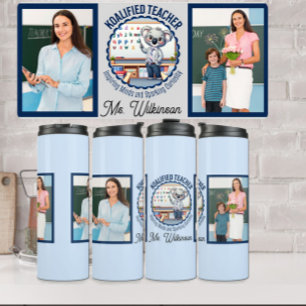 Koalified Teacher Cute Koala Themed Educator Gift Thermal Tumbler
