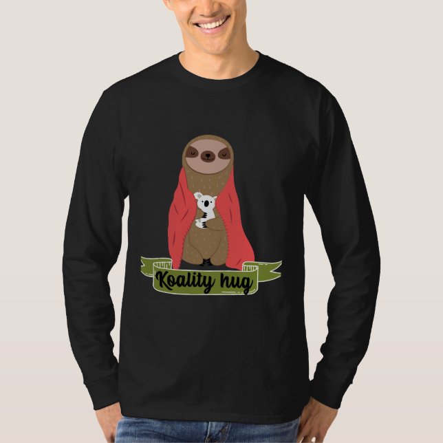 Koality Hug Cute Koala And Sloth Hug With Warm Bla T-Shirt (Front)