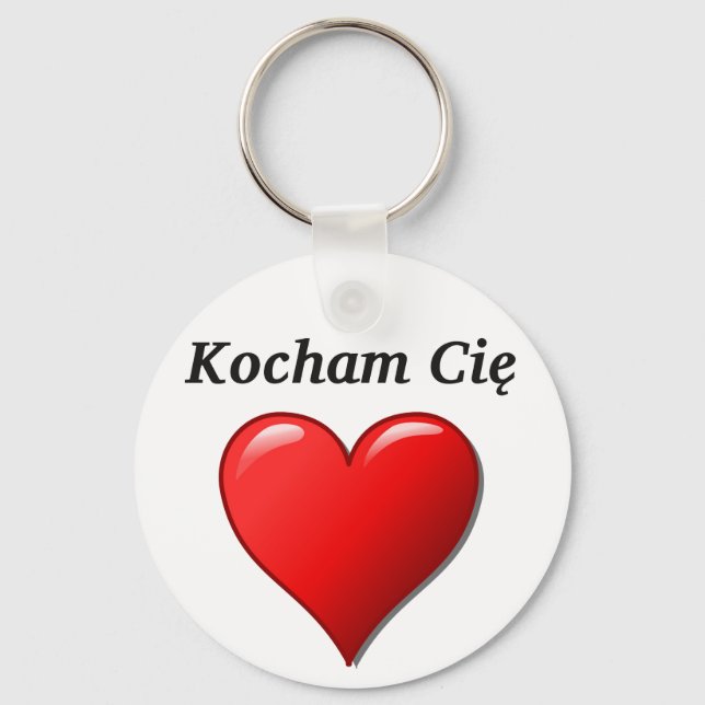 Kocham Cię - I love you in Polish Keychain (Front)