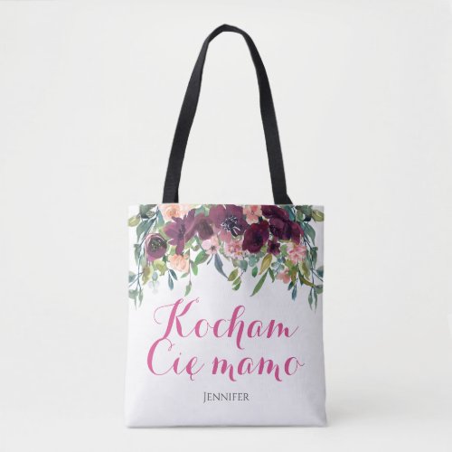 Kocham Cię mamo I love you mom in Polish Gift Tote Bag