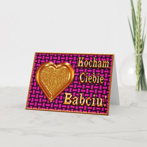 Kocham Ciebie Babciu  Karta Card