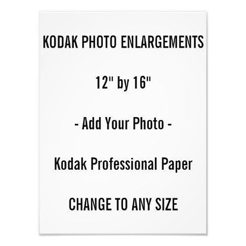 Kodak Photo Enlargements 12 by 16