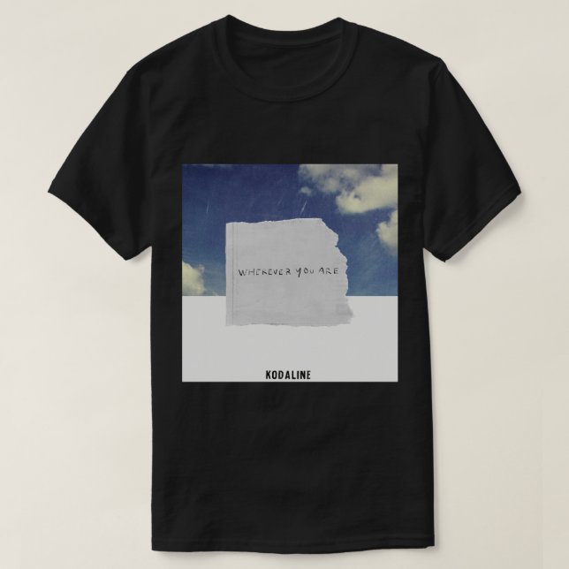 Kodaline wherever you are T-Shirt (Design Front)