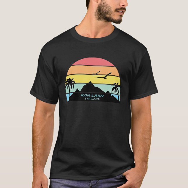 Koh Larn Thailand Phuket Souvenir Pattaya  Bangkok T-Shirt (Front)
