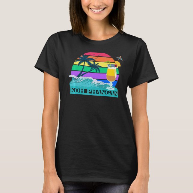 Koh Phangan Island Thailand Bangkok Phuket Pattaya T-Shirt (Front)