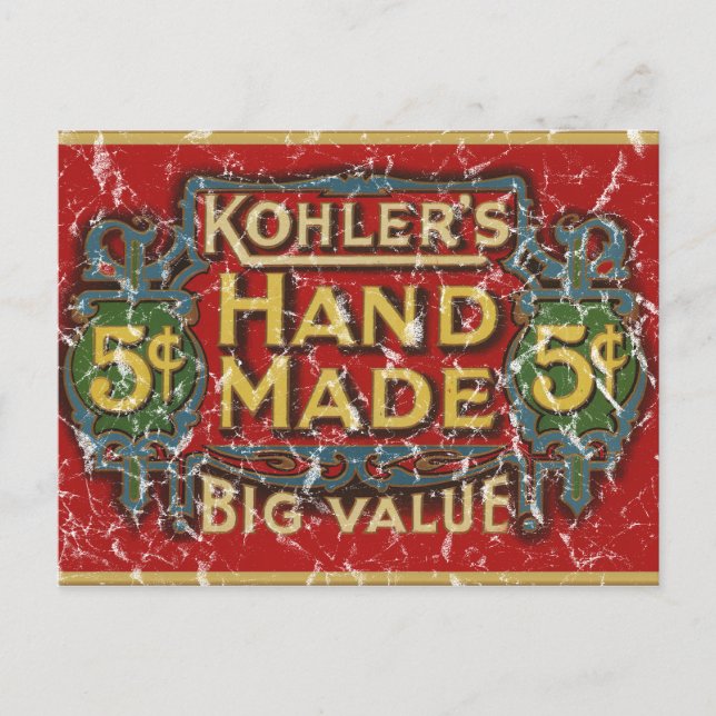 Kohler's Cigars - 1900 - distressed Postcard (Front)