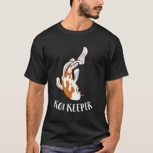 Koi Keeper Japanese Koi Fish Lover T-Shirt