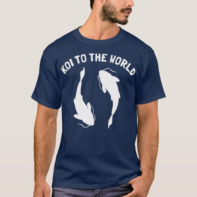 Koi to the World Shirt Funny Koi Fish (Front)