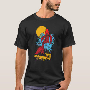 Koi Whisperer Japanese Koi Carp Nishikigoi Fish T-Shirt