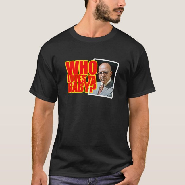 Kojak - Whos Loves Ya Fitted T-Shirt (Front)