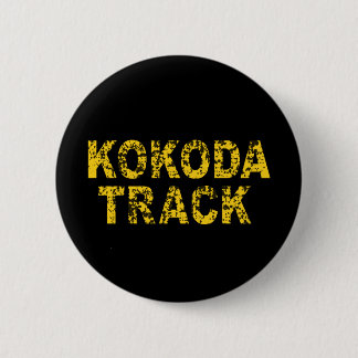 Kokoda Track, Rustic Text 6 Cm Round Badge Button