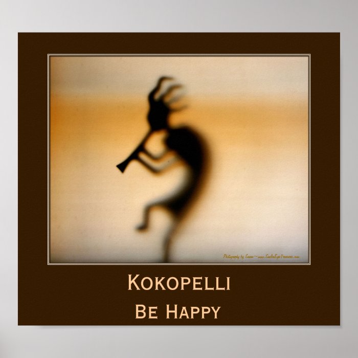 Kokopelli Be Happy Motivational Poster