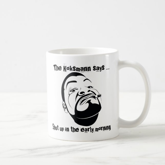 Koksmann in the Morning Coffee Mug (Right)